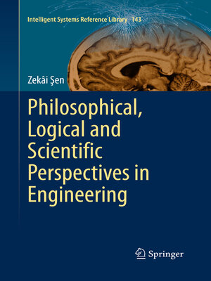 cover image of Philosophical, Logical and Scientific Perspectives in Engineering